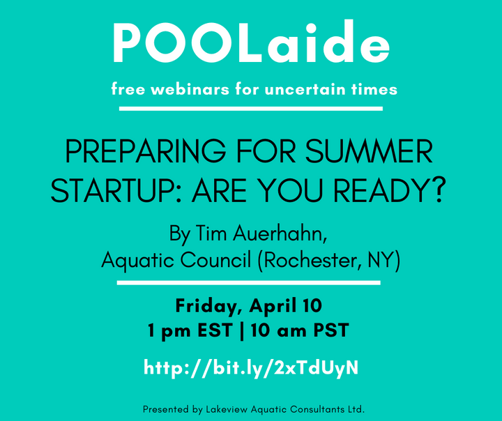 POOLaide Webinar: Preparing for Summer Startup: Are you Ready?