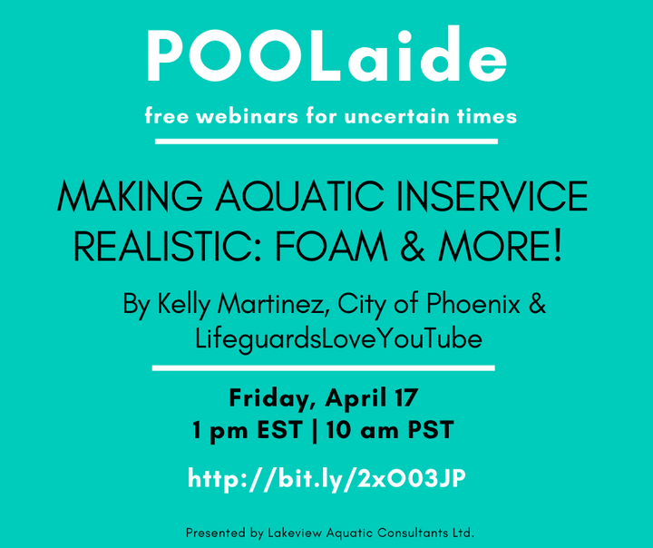 POOLaide Webinar: Making Aquatic Inservice Realistic: Foam & More!