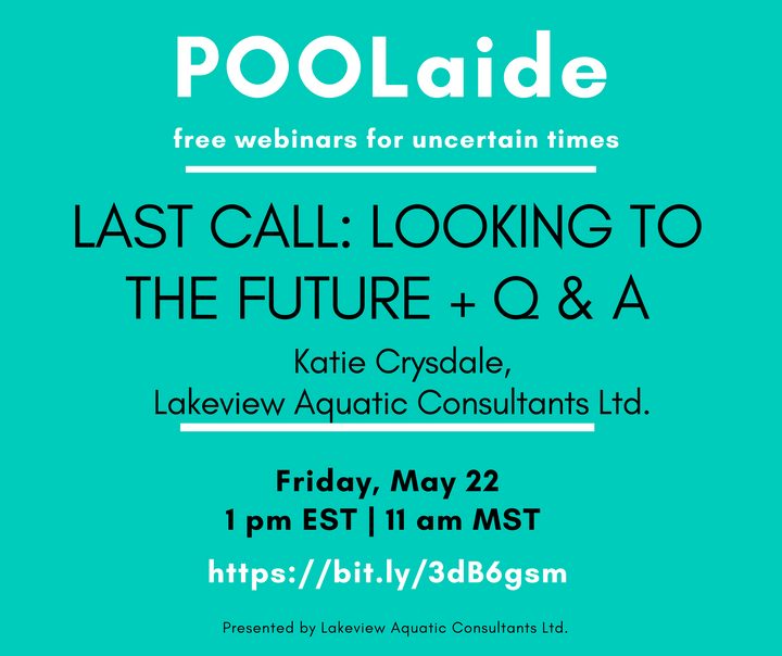 POOLaide Webinar: Last Call - Looking to the Future + Q & A