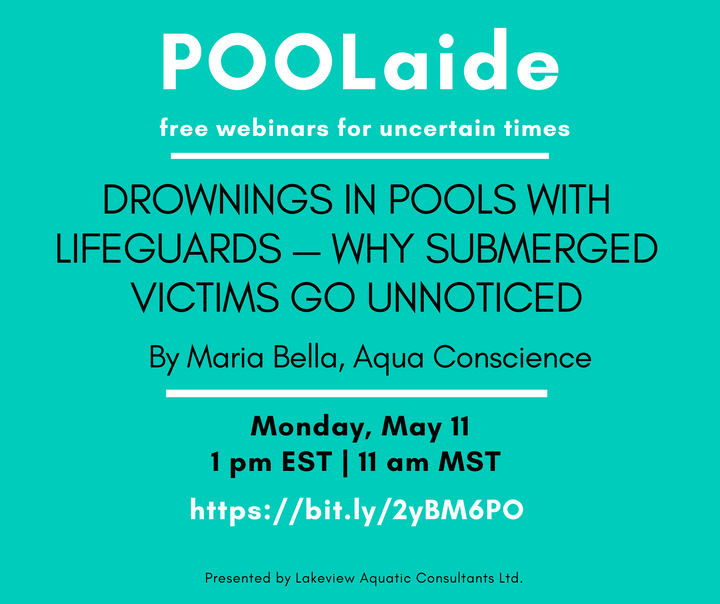 POOLaide Webinar: Drownings in Pools with Lifeguards - Why Submerged Victims Go Unnoticed
