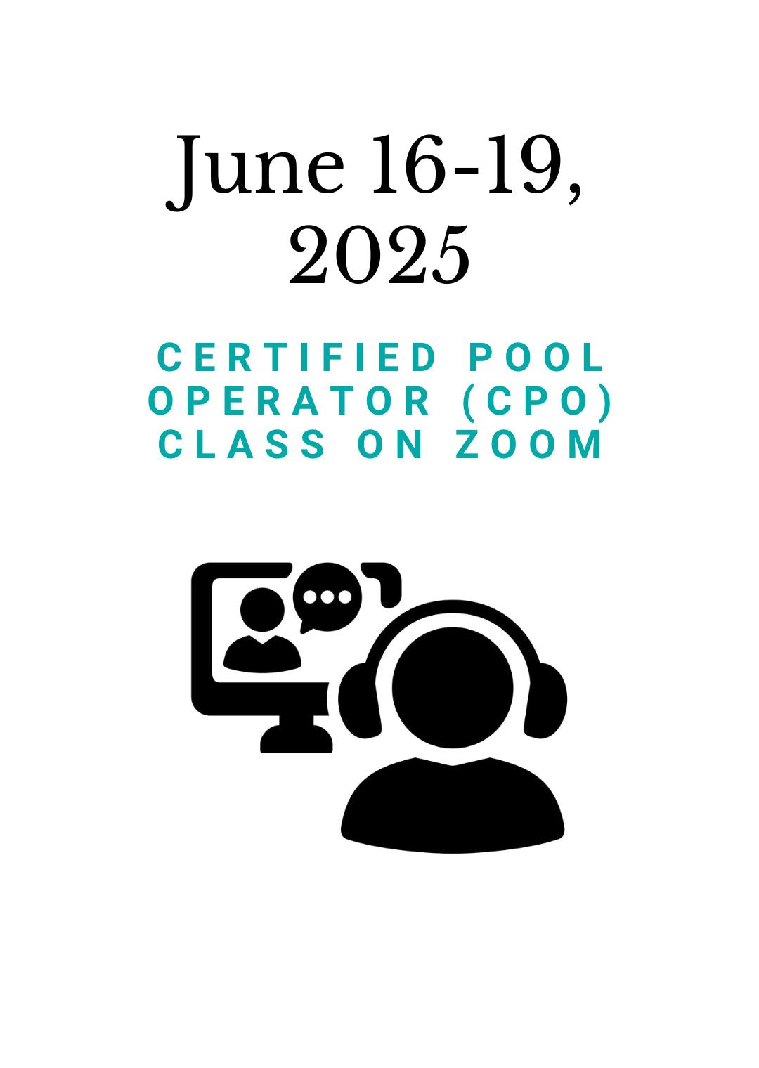 June 16-19, 2025 PHTA Certified Pool Operator (CPO) class on Zoom